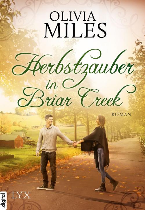 Cover of the book Herbstzauber in Briar Creek by Olivia Miles, LYX.digital