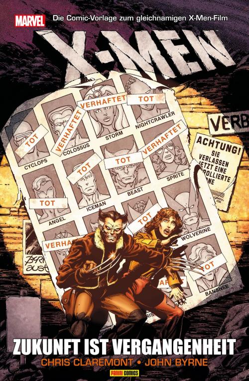 Cover of the book X-Men: Zukunft ist Vergangenheit by Chris Claremont, Marvel bei Panini Comics