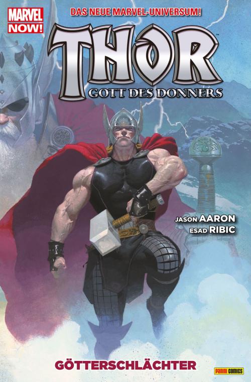 Cover of the book Thor: Gott des Donners 1 - Götterschlächter by Jason Aaron, Marvel bei Panini Comics