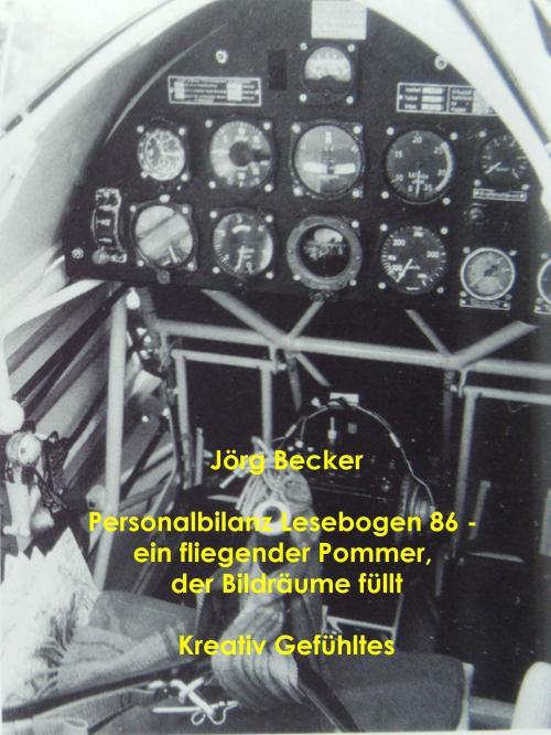 Cover of the book Personalbilanz Lesebogen 86 - ein fliegender Pommer, der Bildräume füllt by Jörg Becker, Books on Demand