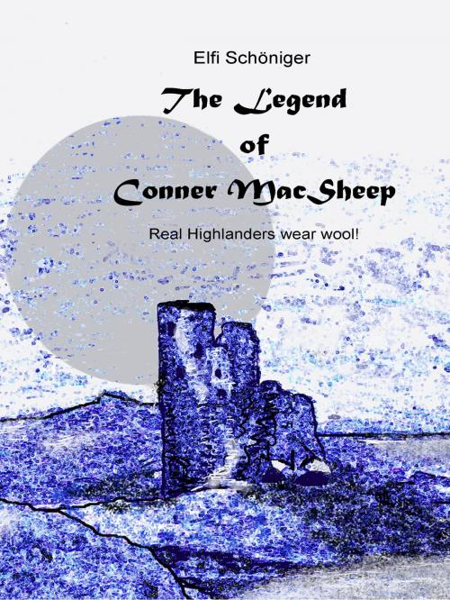 Cover of the book The Legend of Conner MacSheep - reading rehearsal - by Elfi Schöniger, Andrew Catford, BoD E-Short