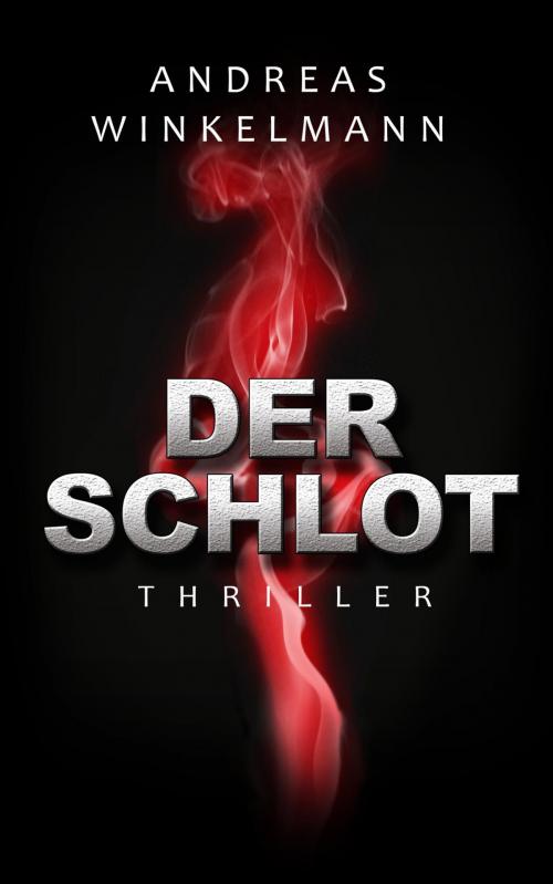 Cover of the book Der Schlot by Andreas Winkelmann, epubli