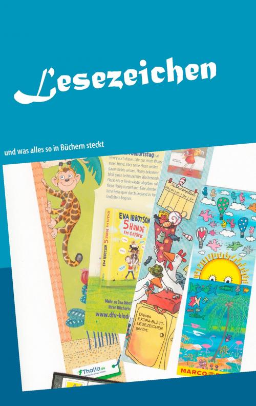 Cover of the book Lesezeichen by Angelika Tzschoppe, Books on Demand
