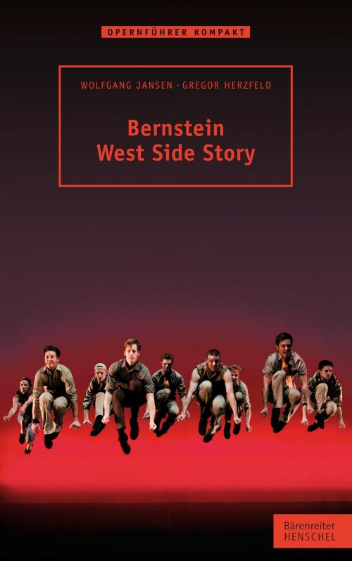 Cover of the book Bernstein. West Side Story by Gregor Herzfeld, Wolfgang  Jansen, Bärenreiter