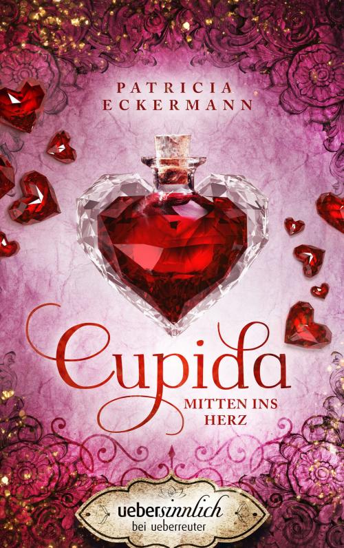 Cover of the book Cupida by Patricia Eckermann, Ueberreuter Verlag