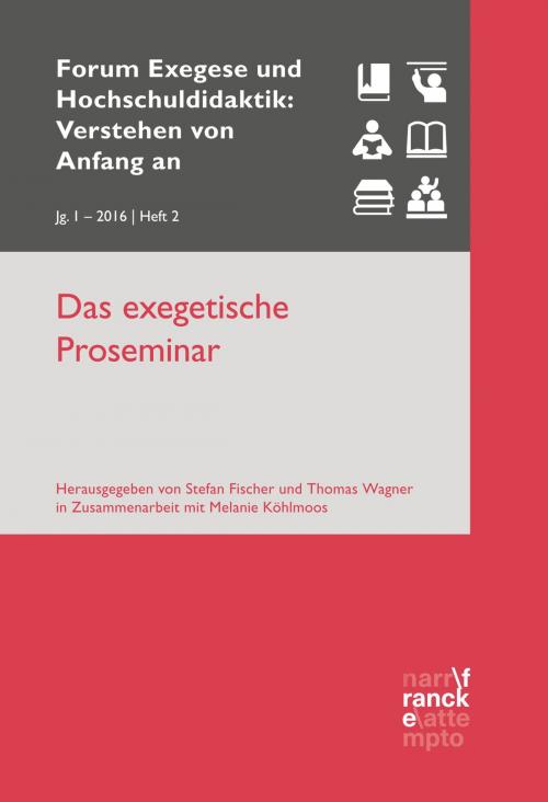 Cover of the book Das exegetische Proseminar by , Narr Francke Attempto Verlag