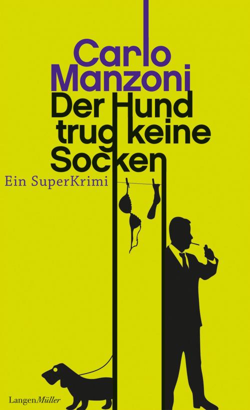 Cover of the book Der Hund trug keine Socken by Carlo Manzoni, F.A. Herbig Verlagsbuchhandlung GmbH