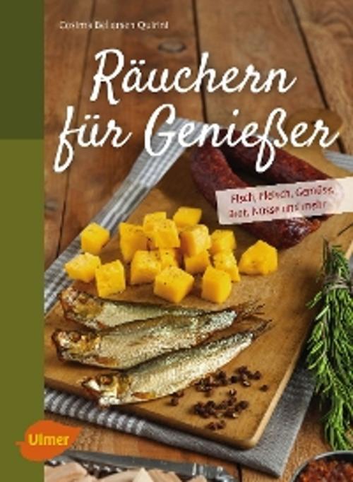 Cover of the book Räuchern für Genießer by Cosima Bellersen Quirini, Verlag Eugen Ulmer