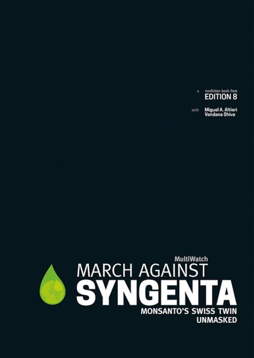 Cover of the book March Against Syngenta by MultiWatch, edition 8