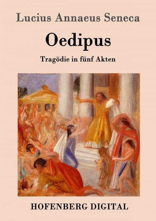 Cover of the book Oedipus by Lucius Annaeus Seneca, Hofenberg