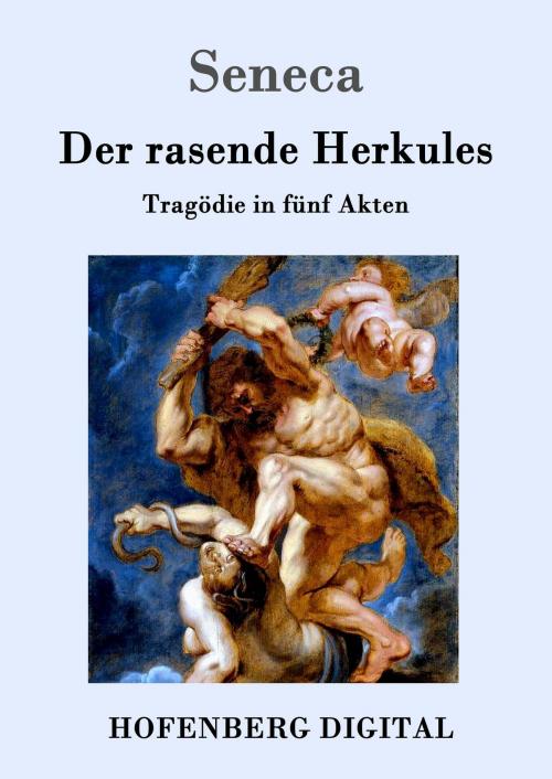 Cover of the book Der rasende Herkules by Seneca, Hofenberg