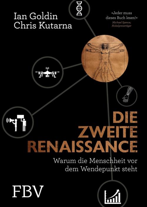 Cover of the book Die zweite Renaissance by Ian Goldin, Chris Kutarna, FinanzBuch Verlag