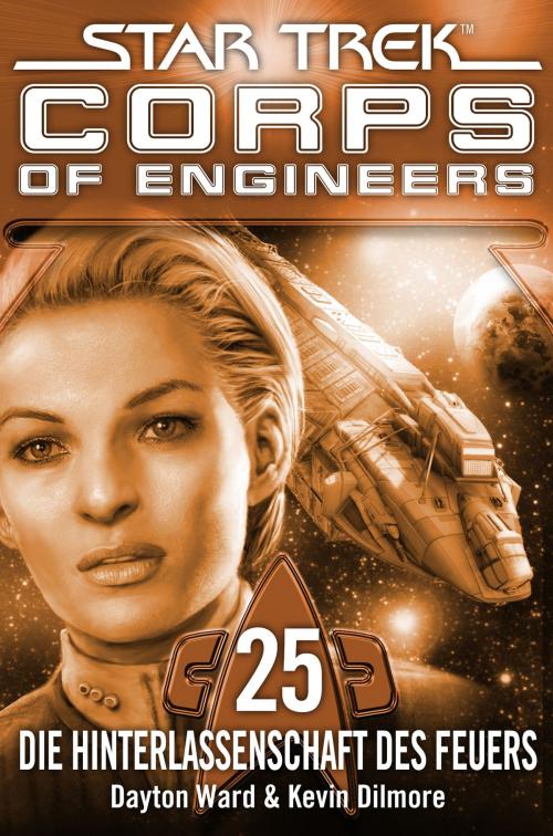 Cover of the book Star Trek - Corps of Engineers 25: Die Hinterlassenschaft des Feuers by Dayton Ward, Kevin Dilmore, Cross Cult