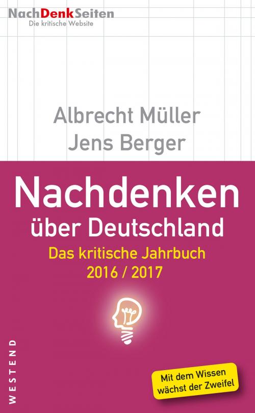Cover of the book Nachdenken über Deutschland by Albrecht Müller, Jens Berger, Westend Verlag