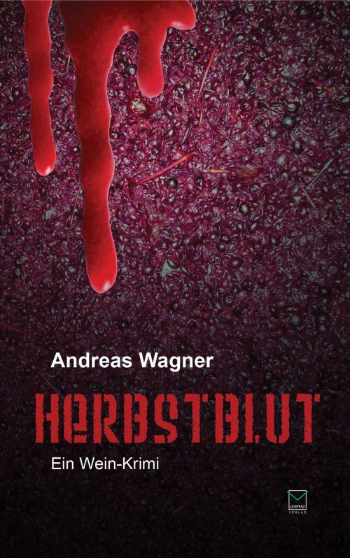 Cover of the book Herbstblut by Andreas Wagner, Leinpfad Verlag