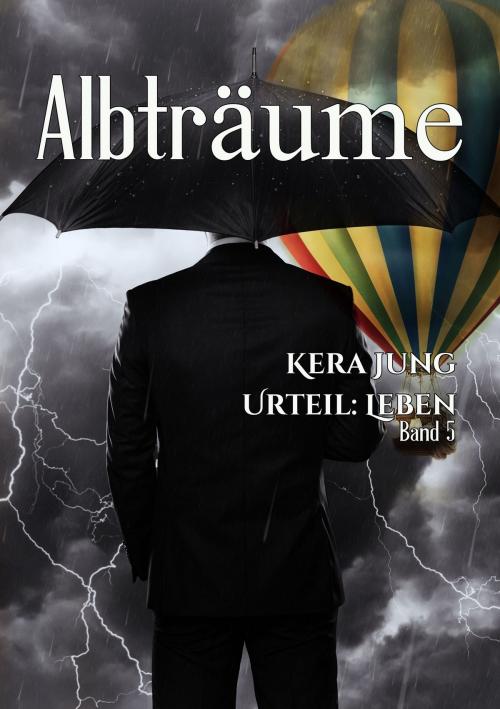 Cover of the book Albträume by Kera Jung, A.P.P. Verlag