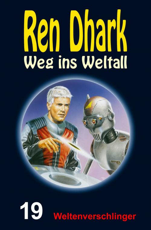 Cover of the book Weltenverschlinger by Jo Zybell, Achim Mehnert, Jan Gardemann, Uwe Helmut Grave, HJB