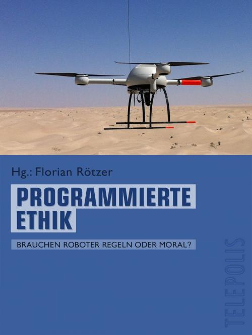 Cover of the book Programmierte Ethik (Telepolis) by , Heise Medien