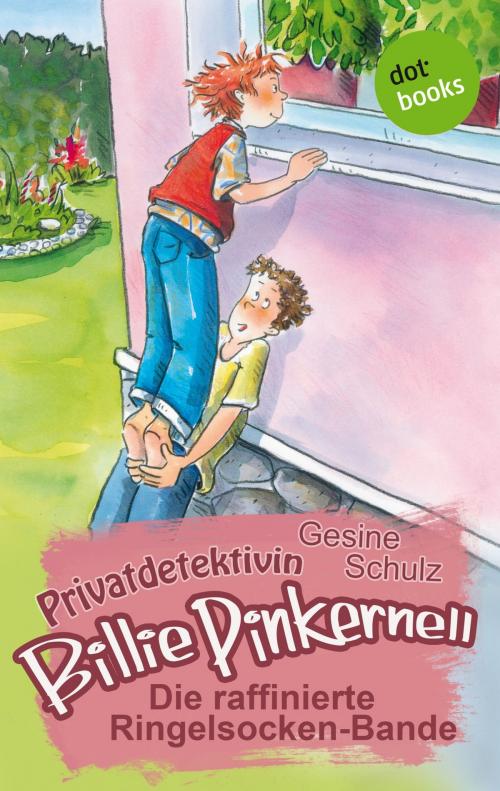 Cover of the book Privatdetektivin Billie Pinkernell - Fünfter Fall: Die raffinierte Ringelsocken-Bande by Gesine Schulz, dotbooks GmbH