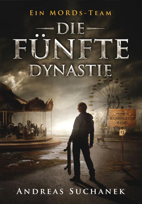Cover of the book Ein MORDs-Team - Band 13: Die fünfte Dynastie (All-Age Krimi) by Andreas Suchanek, Greenlight Press