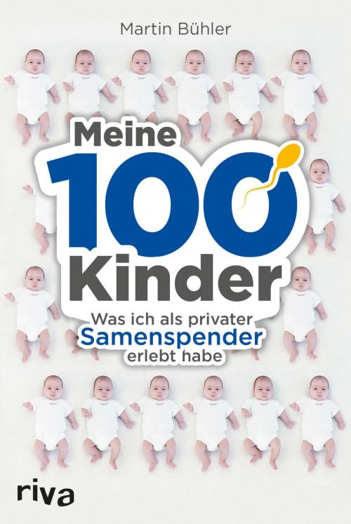 Cover of the book Meine 100 Kinder by Martin Bühler, riva Verlag