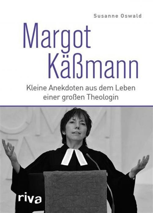 Cover of the book Margot Käßmann by Susanne Oswald, riva Verlag