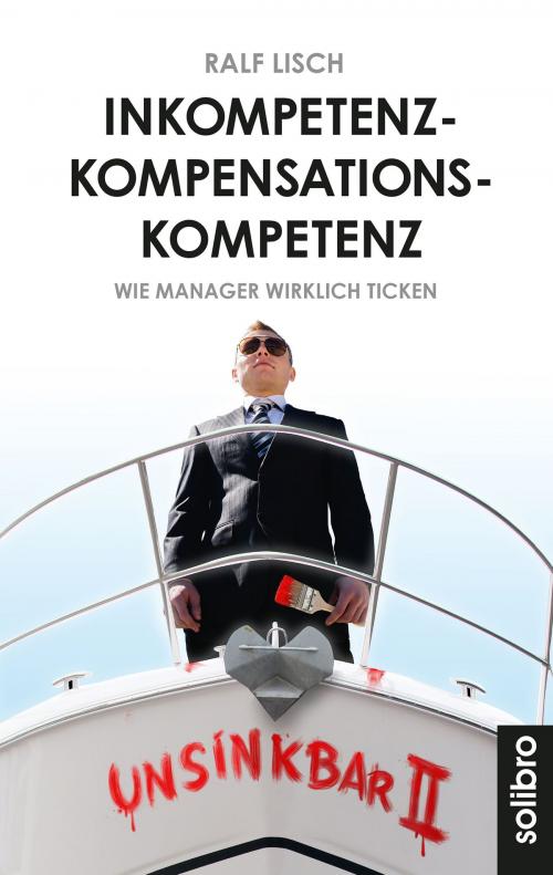 Cover of the book Inkompetenzkompensationskompetenz by Ralf Lisch, Solibro Verlag