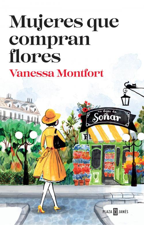 Cover of the book Mujeres que compran flores by Vanessa Montfort, Penguin Random House Grupo Editorial España