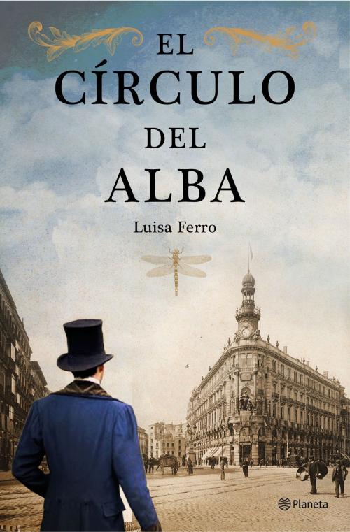 Cover of the book El Círculo del Alba by Luisa Ferro, Grupo Planeta