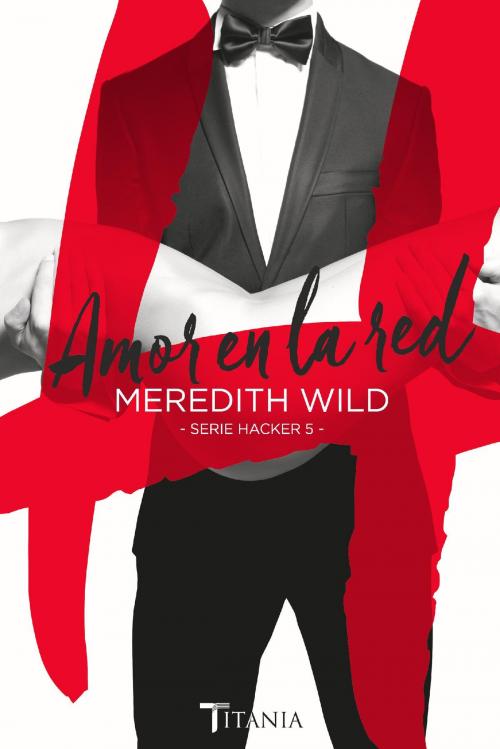 Cover of the book Amor en la red by Meredith Wild, Titania
