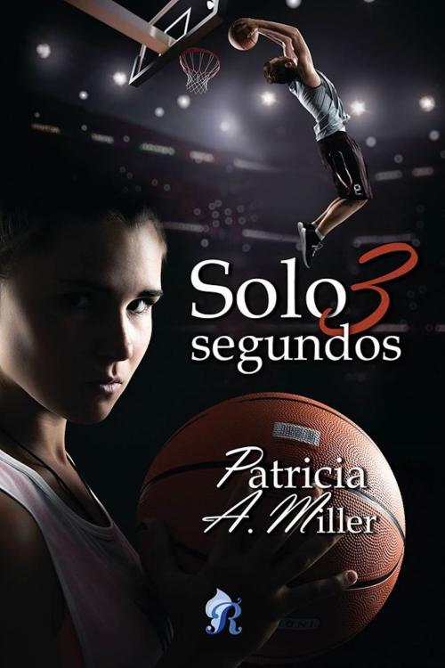 Cover of the book Solo 3 segundos by Patricia A. Miller, Romantic Ediciones