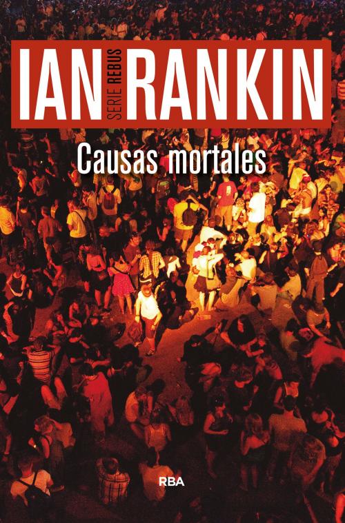 Cover of the book Causas mortales by Ian Rankin, RBA