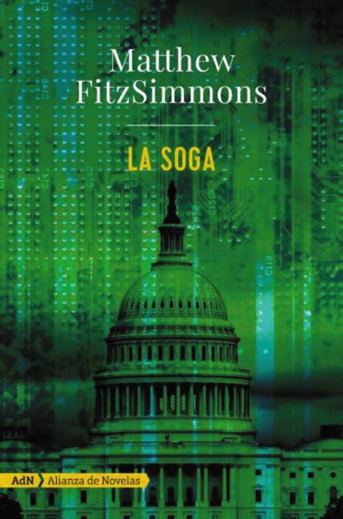 Cover of the book La soga (AdN) by Matthew FitzSimmons, Alianza Editorial