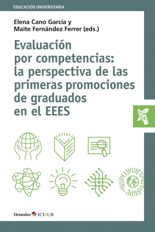 Cover of the book Evaluación por competencias: la perspectiva de las primeras promociones de graduados en el EEES by , Ediciones Octaedro