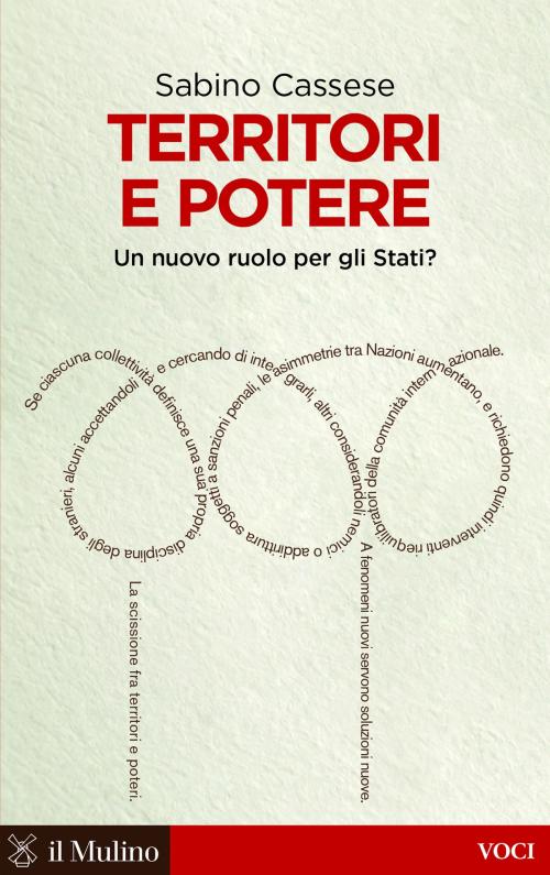 Cover of the book Territori e potere by Sabino, Cassese, Società editrice il Mulino, Spa