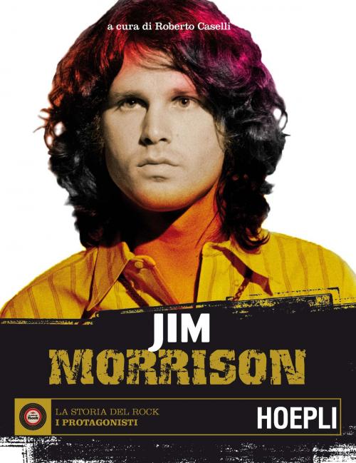 Cover of the book Jim Morrison by Roberto Caselli, Hoepli