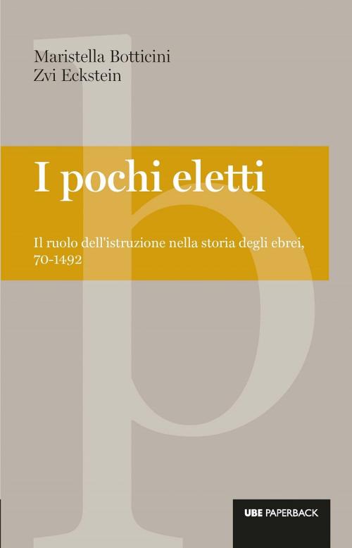 Cover of the book I pochi eletti by Maristella Botticini, Zvi Eckstein, Egea