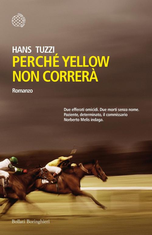 Cover of the book Perché Yellow non correrà by Hans Tuzzi, Bollati Boringhieri