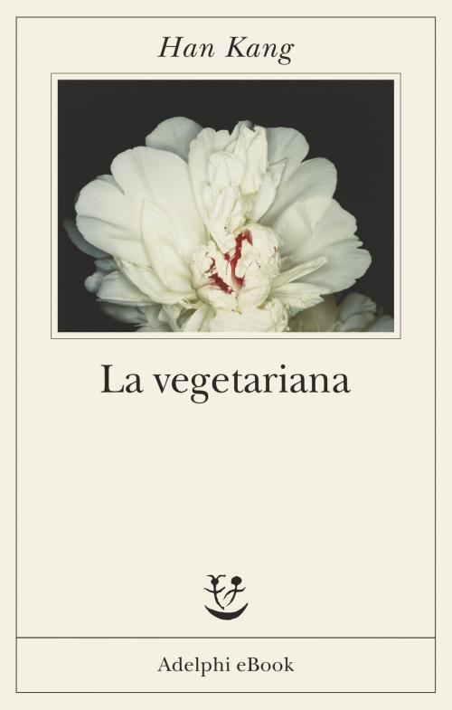 Cover of the book La vegetariana by Kang Han, Adelphi