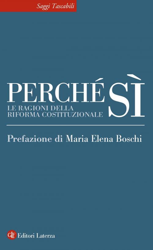 Cover of the book Perché sì by Maria Elena Boschi, AA.VV., Editori Laterza