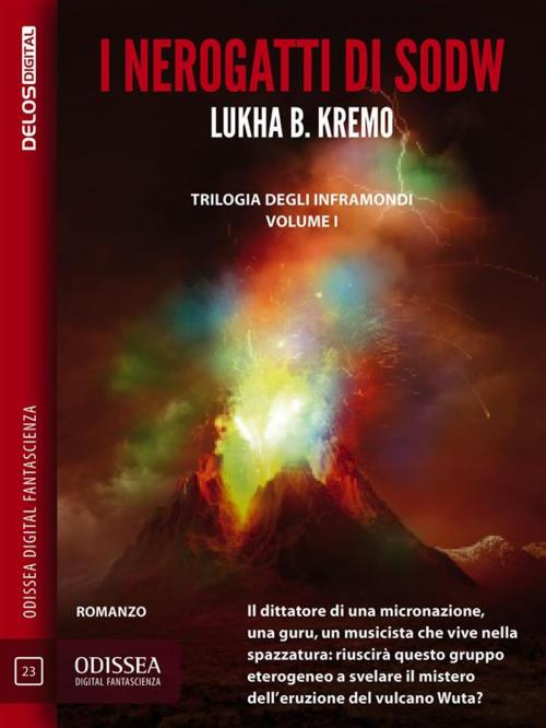 Cover of the book I nerogatti di Sodw by Lukha B. Kremo, Delos Digital