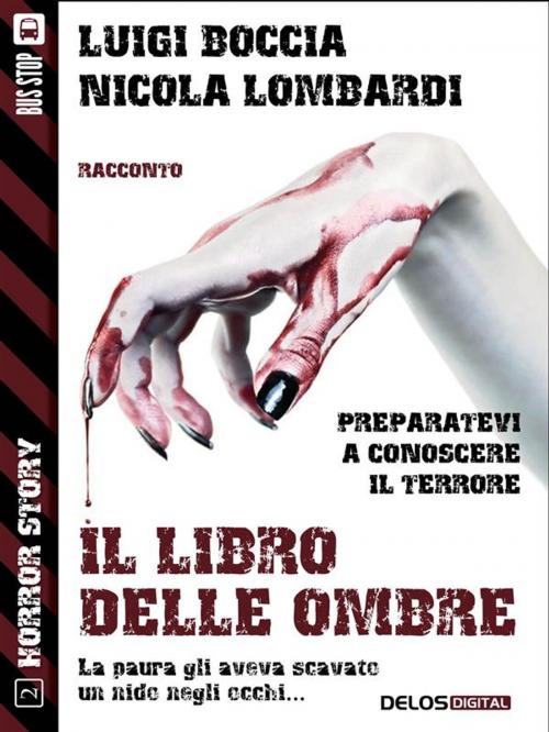 Cover of the book Il Libro delle Ombre by Luigi Boccia, Nicola Lombardi, Delos Digital