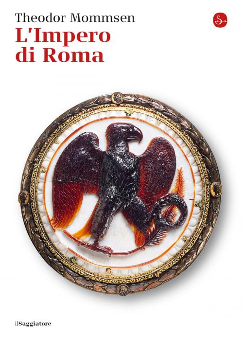 Cover of the book L'impero di Roma by Theodor Mommsen, Il Saggiatore