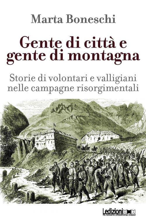 Cover of the book Gente di città e gente di montagna by Marta Boneschi, Ledizioni