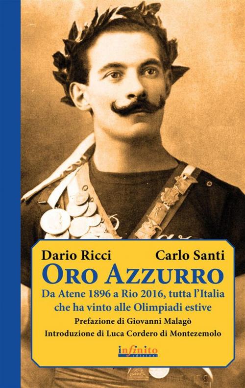 Cover of the book Oro Azzurro by Dario Ricci, Carlo Santi, Luca Cordero di Montezemolo, Infinito edizioni