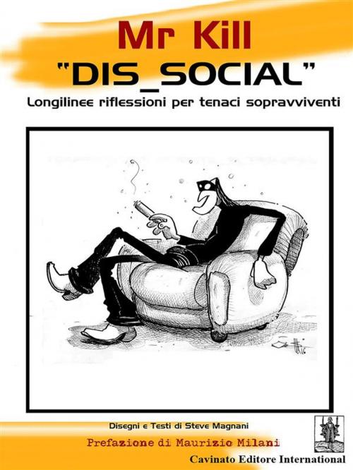 Cover of the book MR KILL Dis_social by Steve Magnani, Cavinato Editore