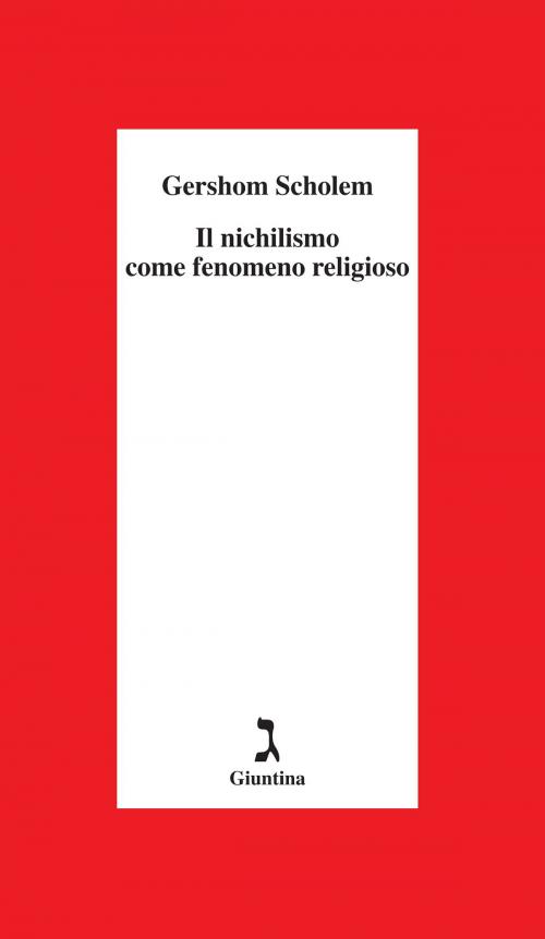 Cover of the book Il nichilismo come fenomeno religioso by Gershom Scholem, Giuntina