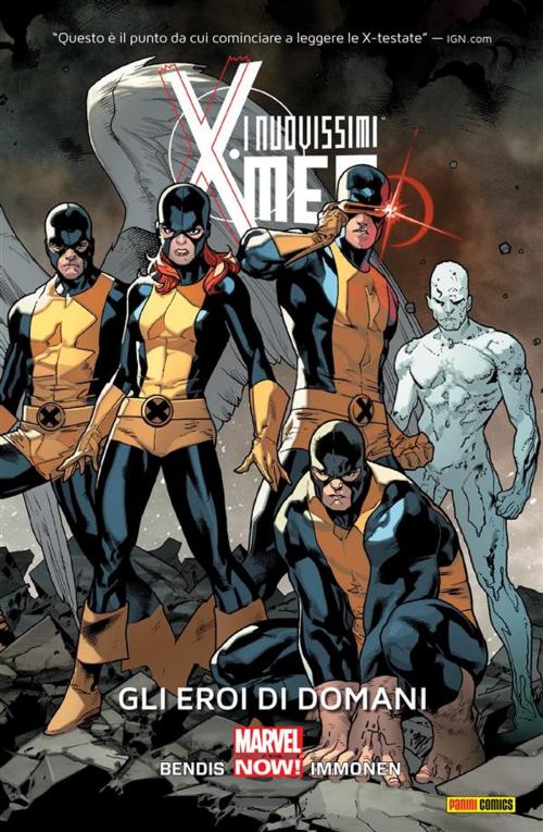 Cover of the book I Nuovissimi X-Men 1 (Marvel Collection) by Brian Michael Bendis, Panini Marvel Italia