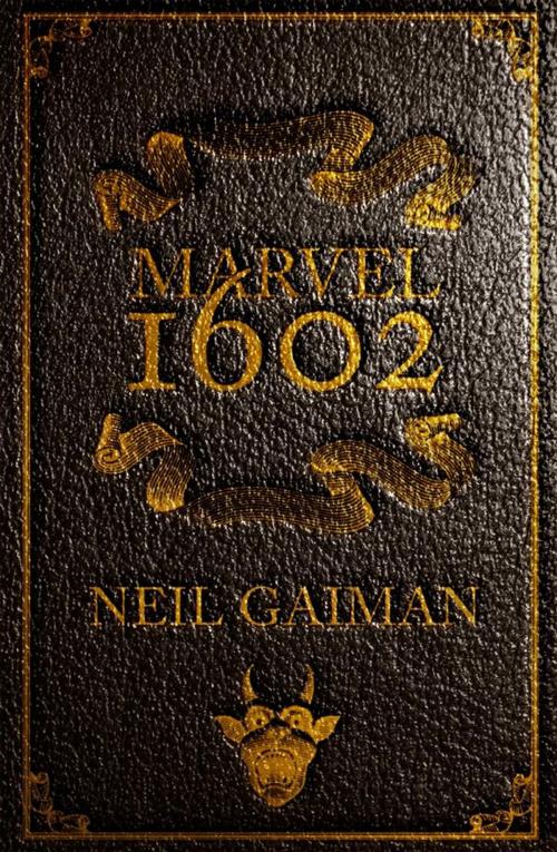 Cover of the book Marvel 1602 by Neil Gaiman, Peter David, Jeff Parker, Greg Pak, Panini Marvel Italia