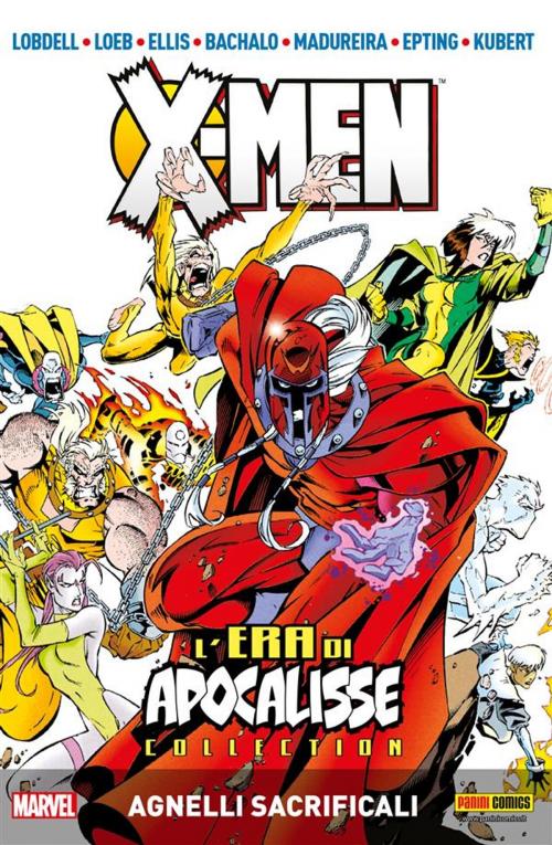 Cover of the book X-Men L'era Di Apocalisse 2 by Scott Lobdell, Fabian Nicieza, Jeph Loeb, Larry Hama, John F. Moore, Warren Ellis, Panini Marvel Italia